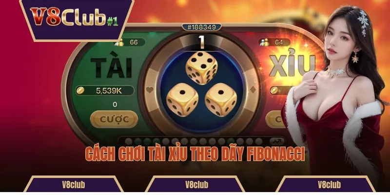 Cách chơi Tài Xỉu theo dãy Fibonacci