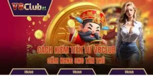 Cách Kiếm Tiền Từ V8club - Cẩm Nang Cho Tân Thủ
