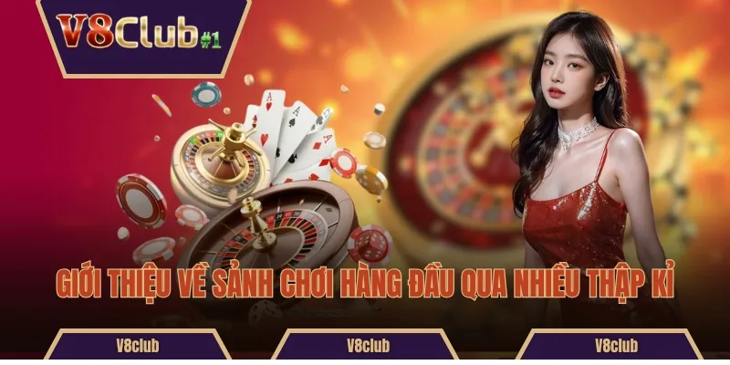 Giới thiệu về sảnh chơi hàng đầu qua nhiều thập kỉ