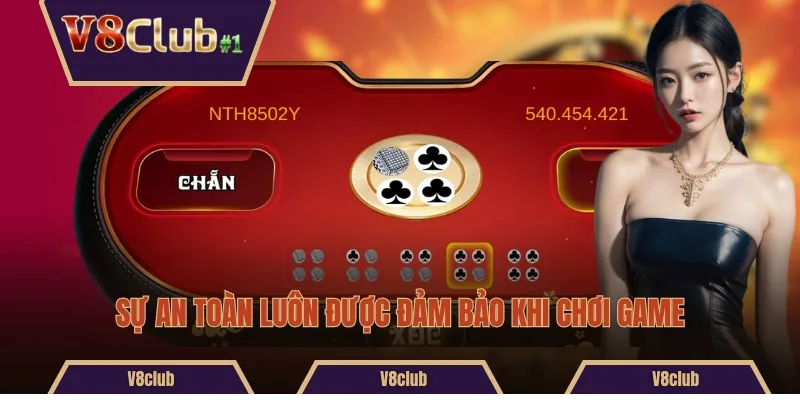 Sự an toàn luôn được đảm bảo khi chơi game 