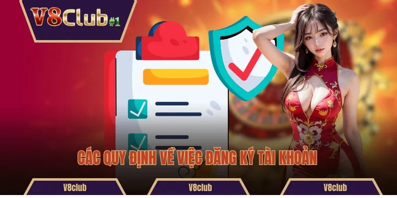 Các quy định về việc đăng ký tài khoản