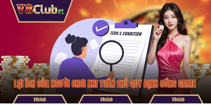 Lợi ích của người chơi khi tuân thủ quy định cổng game