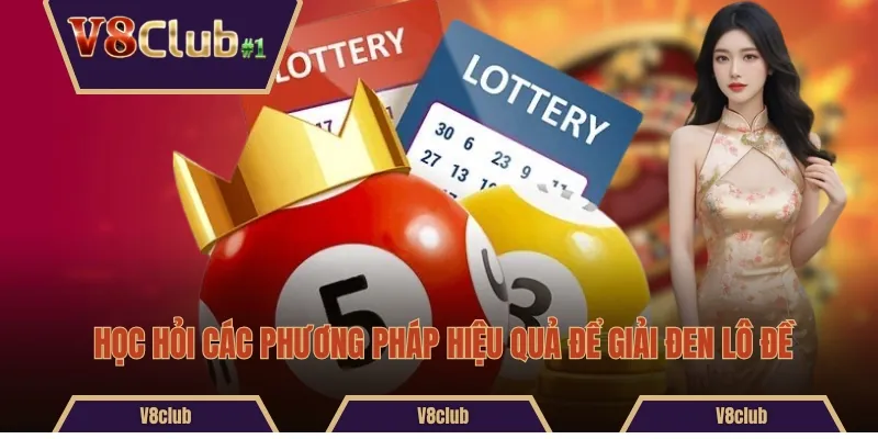Học hỏi các phương pháp hiệu quả để giải đen lô đề