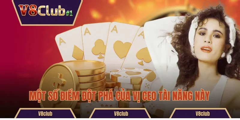 Một số điểm đột phá của vị CEO tài năng này