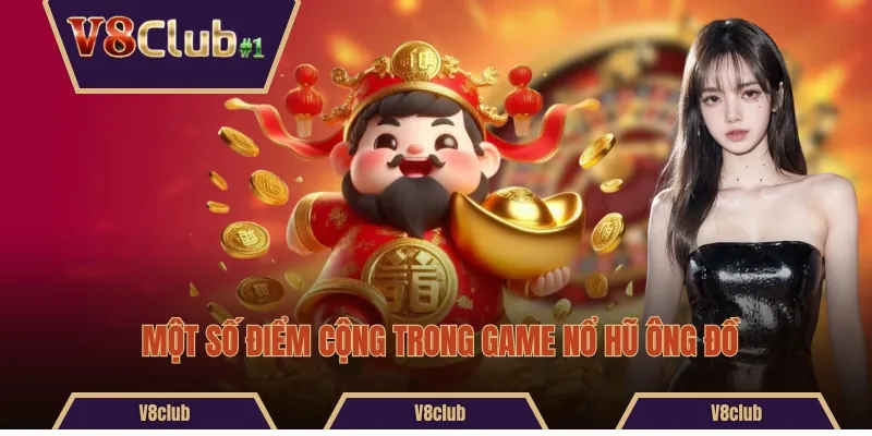 Một số điểm cộng trong game nổ hũ ông Đồ