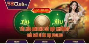 Tài Xỉu Online Có Bịp Không? Giải Mã Bí Ẩn Tại V8club