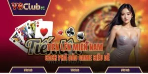 Tiến Lên Miền Nam - Cách Phá Đảo Game Siêu Dễ