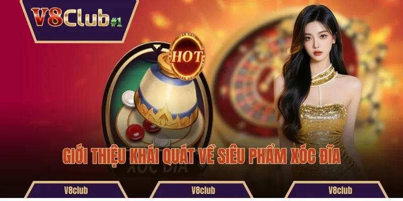 Giới thiệu khái quát về siêu phẩm xóc đĩa